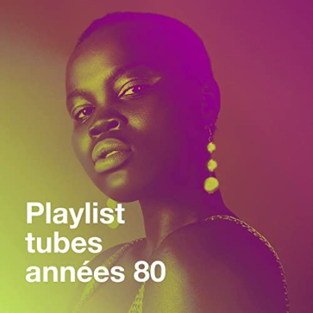VA - Playlist tubes années 80 (2018)