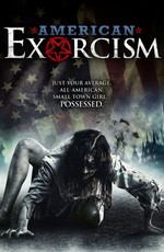 Трейлер фильма американский экзорцизм () Трейлер фильма американский экзорцизм