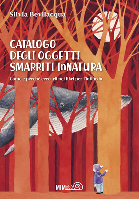 Silvia Bevilacqua - Catalogo degli Oggetti Smarriti InNatura (2025)