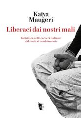 Katya Maugeri – Liberaci dai nostri mali (2020)