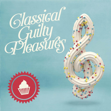 b75b0606 4c83 485a 85a9 e3c904481685 - VA - Classical Guilty Pleasures (2022)