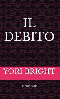 Yori Bright - Il Debito (2024)