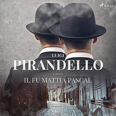 Luigi Pirandello - Il fu Mattia Pascal (2021) (mp3 - 128 kbps)
