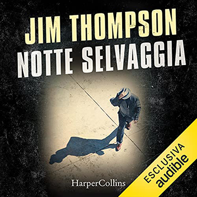Jim Thompson - Notte selvaggia (2021) (mp3 - 128 kbps)