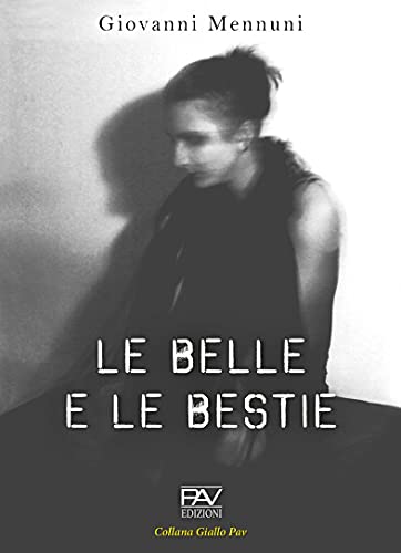 Giovanni Mennuni – Le belle e le bestie (2021)