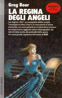 Greg Bear - La regina degli angeli (1991)