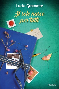 Lucia Gravante – Il sole nasce per tutti (2021)