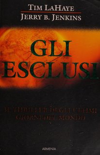 Tim LaHaye, Jerry B. jenkins - Gli Esclusi (2020)