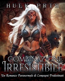 Hulk Pris - Combinazione Irresistibile (2024)