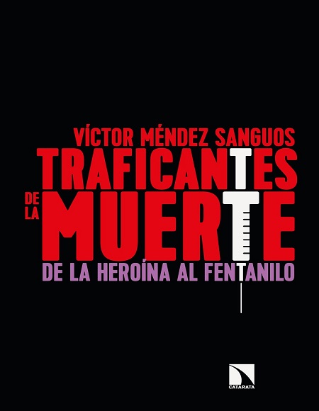 Traficantes de la muerte - Víctor Méndez Sanguos (Multiformato) [VS]