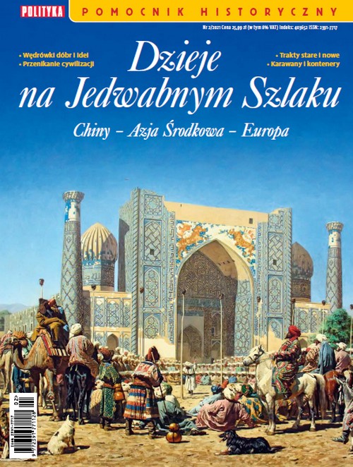 Dzieje Na Jedwabnym Szlaku - Polityka Pomocnik Historyczny 