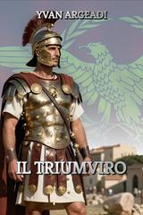 Yvan Argeadi – Il Triumviro (2026)