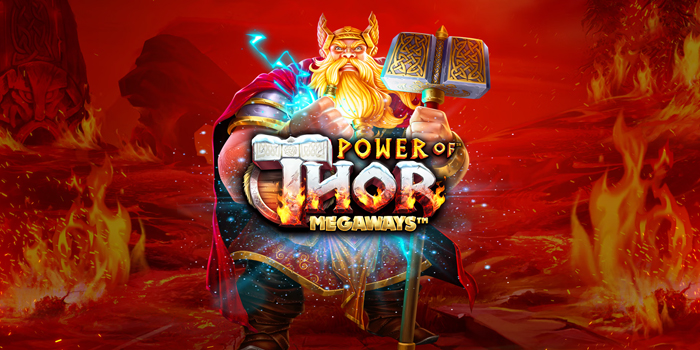Trik Cerdas Dapat Maxwin Slot Power of Thor Megaways