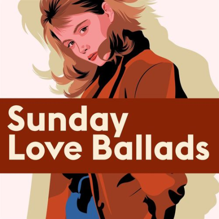 VA   Sunday Love Ballads (2021)