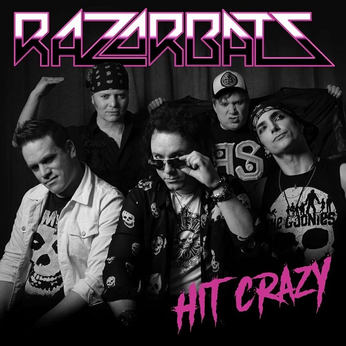Razorbats - Hit Crazy (2023) (Lossless + MP3)