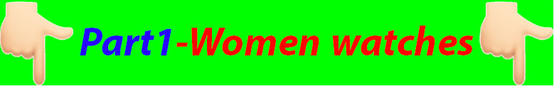 Part1- Women Watches