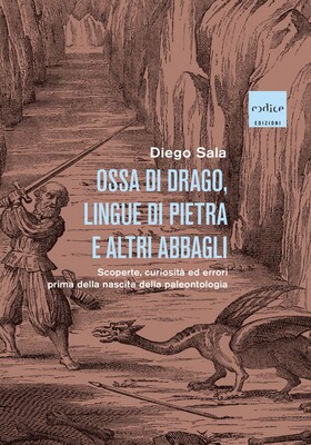 Diego Sala - Ossa di drago, lingue di pietra e altri abbagli (2025)