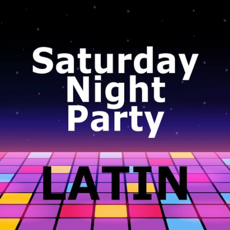 VA - Saturday Night Latin Party (2022)