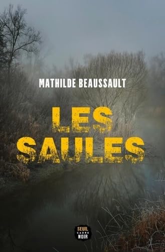 Les-Saules-Mathilde-Beaussault.jpg