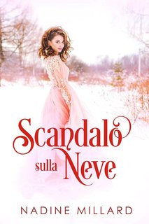 Nadine Millard - Scandalo sulla neve (2024)