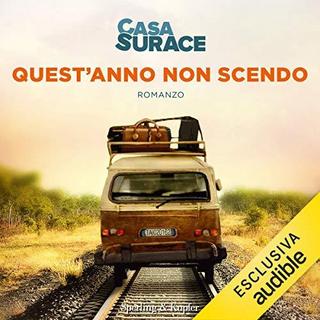 Casa Surace - Quest'anno non scendo (2018) .mp3 - 64 kbps