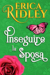 Erica Ridley - Lord Innamorati Vol. 2. Inseguire la sposa (2024)