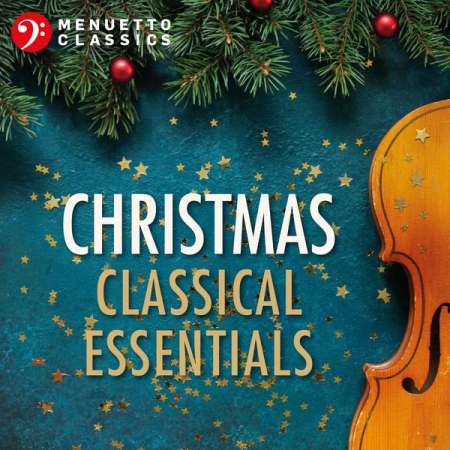 Various Artists - Christmas Classical Essentials (2020)