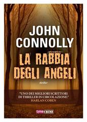 John Connolly – La rabbia degli angeli (2014)