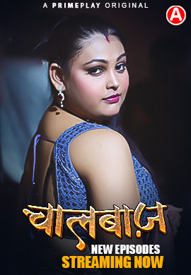  ChaalBaaz (2023) UNRATED 1080p HEVC HDRip PrimePlay S01E03T05 Hot Series x265 ESubs [950MB] Full Movie Download