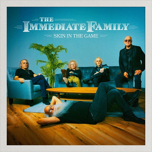 The Immediate Family - Skin In The Game (2024) (Lossless + MP3)