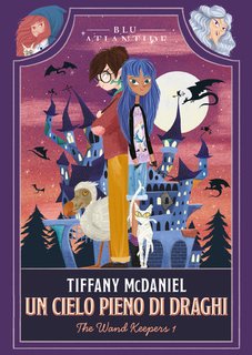 Tiffany McDaniel - Un cielo pieno di draghi (2024)