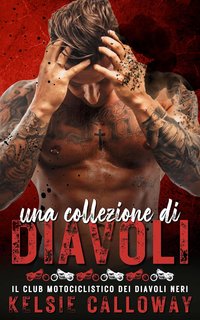 Kelsie Calloway - Una Collezione Di Diavoli (2024)