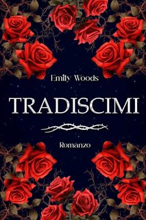 Emily Woods - Tradiscimi (2024)