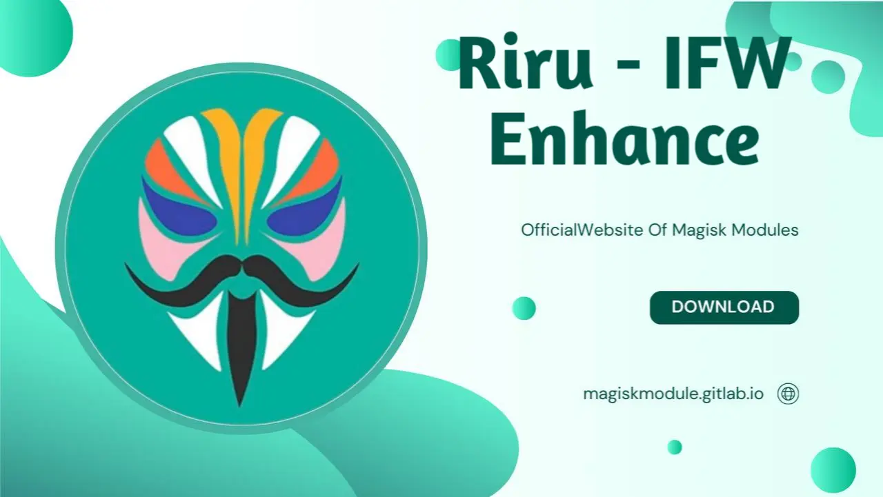 Riru - IFW Enhance
