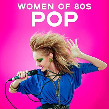 3621a43f ba9d 4ed2 b861 2a2772461ed8 - VA - Women of 80s Pop (2020), Flac