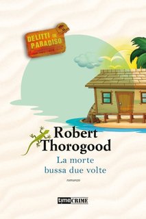 Robert Thorogood - La morte bussa due volte (2024)