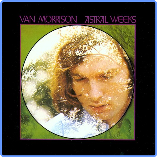 Van Morrison - Astral Weeks (LP, HD 24Bit, 1968) FLAC LossLess