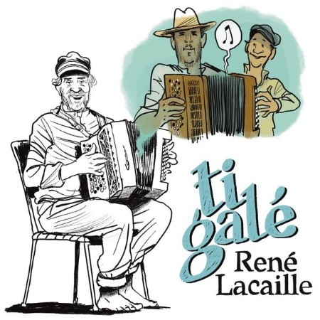 René Lacaille - Ti Galé (2025)