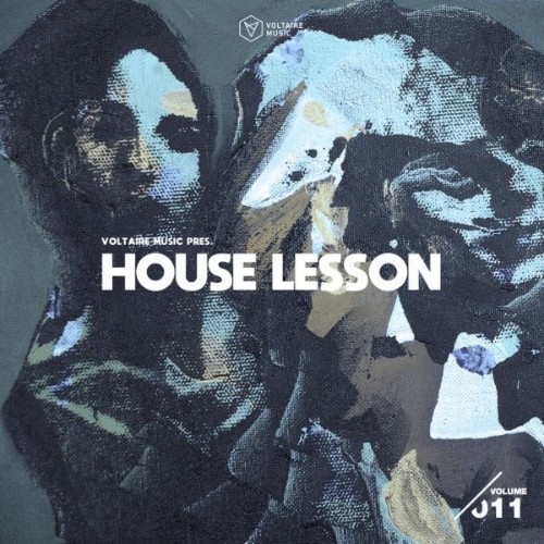 VA - Voltaire Music Pres. House Lesson, Vol. 11 (2026)