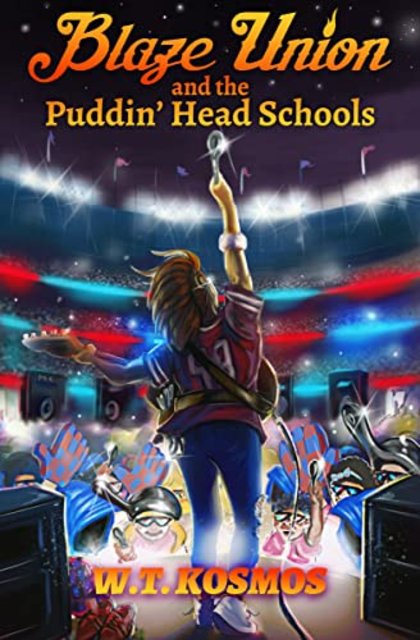 Spotlight: Blaze Union and the Puddin’ Head Schools by W.T. Kosmos