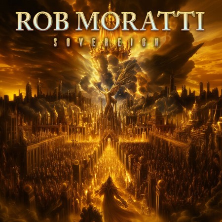 Rob Moratti - Sovereign (2025)