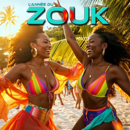 VA - L'année du zouk (2025)