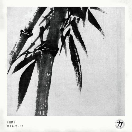 Hyrah - Too Late EP (2026)