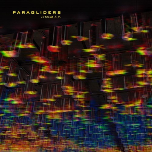 Paragliders - Lithium EP (2026)