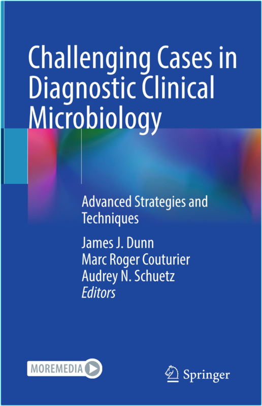 Challenging Cases In Diagnostic Clinical Microbiology (2024) (James J. Dunn)