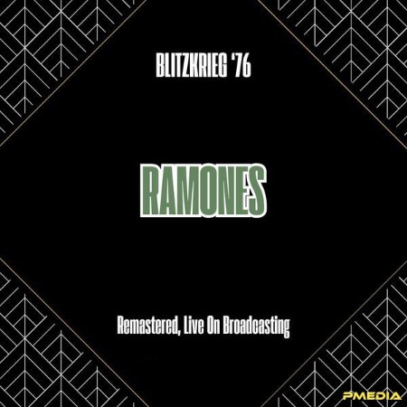 Ramones - Blitzkrieg '76 (Remastered, Live On Broadcasting) (2025)