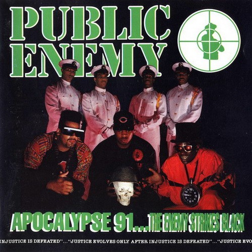 Public Enemy - Apocalypse 91... The Enemy Strikes Black (1991)