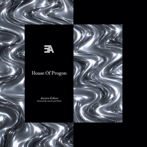 00-house-of-progon-aurora-echoes-ea008d-