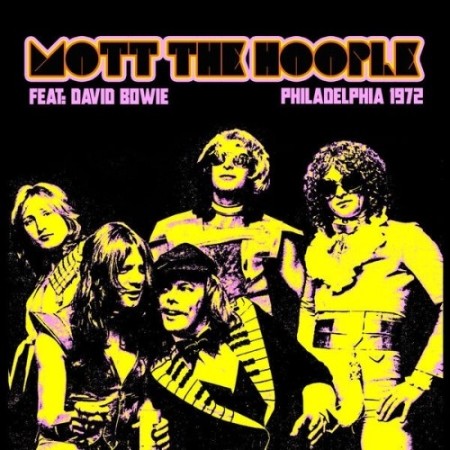 Mott The Hoople - Philadelphia (1972) (2025)