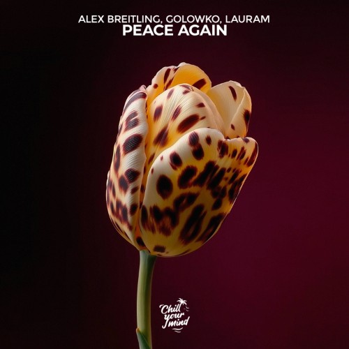 Alex Breitling & Golowko & Lauram - Peace Again (2026) MP3